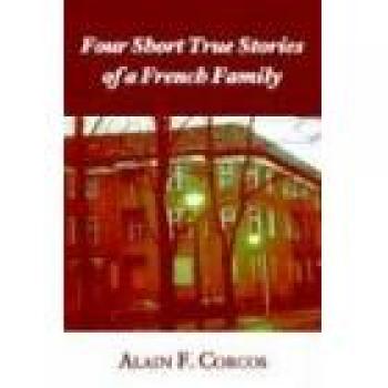 Four Short True Stories of a French Family