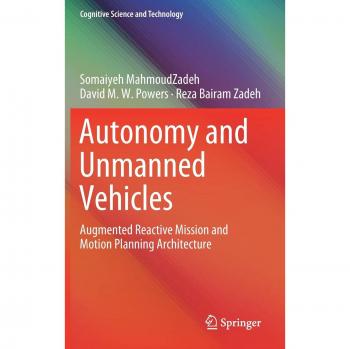Autonomy and Unmanned Vehicles: Augmented Reactive Mission and Motion Planning Architecture