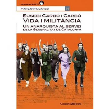 Eusebi carbó i carbó vida i militància (Tapa blanda).