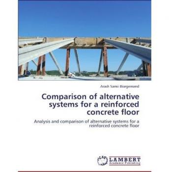 Comparison of alternative systems for a reinforced concrete floor