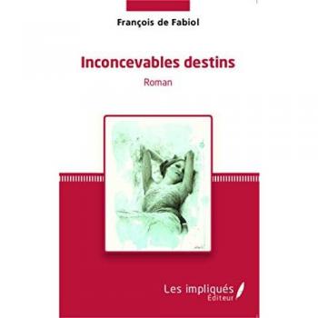 Inconcevables destins