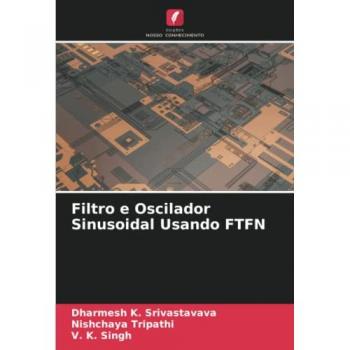Filtro e Oscilador Sinusoidal Usando FTFN: DE