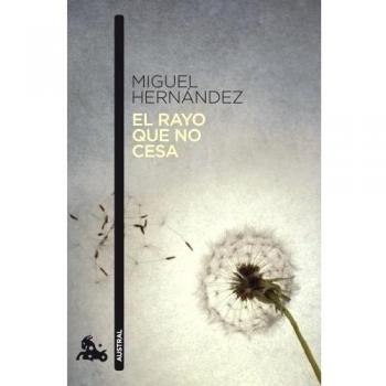 El rayo que no cesa