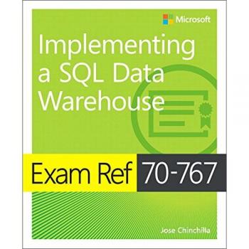 Exam Ref 70-767 Implementing a SQL Data Warehouse