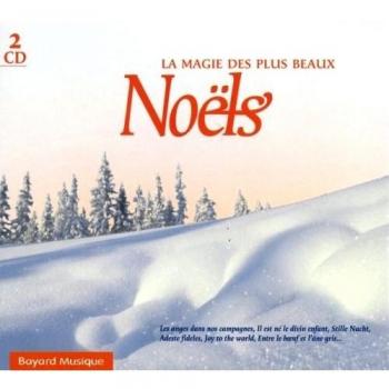 La Magie des Plus Beaux Noels
