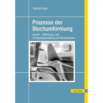 Prozesse der Blechumformung