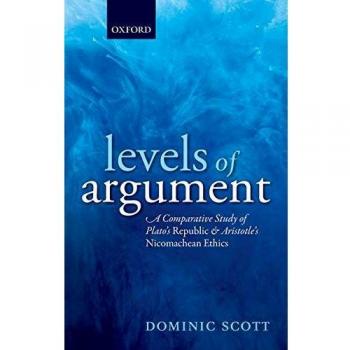 Levels of Argument: A Comparative Study of Plato's Republic and Aristotle's Nicomachean Ethics