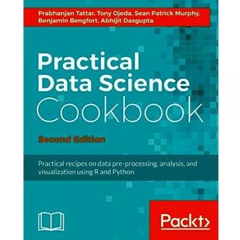Practical Data Science Cookbook, Second Edition