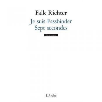 Je suis Fassbinder / Sept secondes