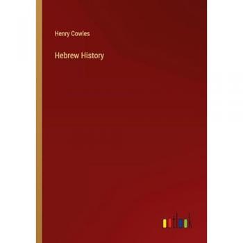 Cowles, Henry: Hebrew History