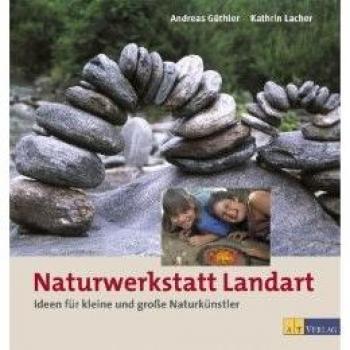 Naturwerkstatt Landart  |  Andreas Güthler