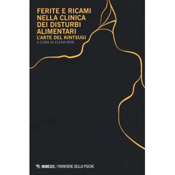 Ferite e ricami nella clinica dei disturbi alimentari. L'arte del Kintsugi