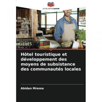 Hôtel touristique et développement des moyens de subsistance des communautés locales