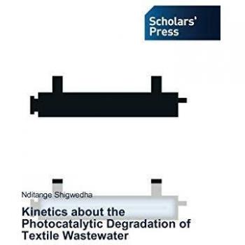 Kinetics about the Photocatalytic Degradation of Textile Wastewater