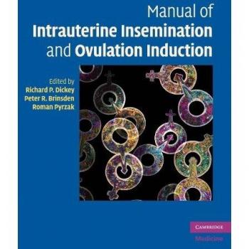 Manual of Intrauterine Insemination and Ovulation Induction