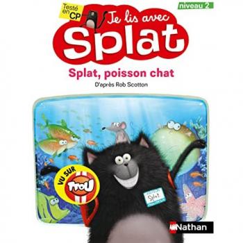 Je lis avec Splat: Splat, poisson-chat