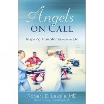 Angels on Call by Robert D. Lesslie