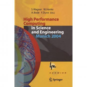 High Performance Computing in Science and Engineering, Munich 2004