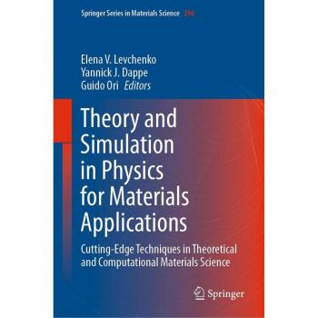 Theory and Simulation in Physics for Materials Applications