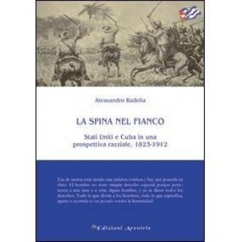 La spina nel fianco. Stati Uniti e Cuba in una prospettiva razziale, 1823-1912
