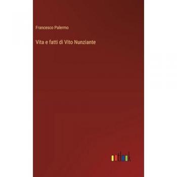 Vita e fatti di Vito Nunziante