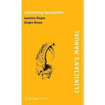 Clinician's Manual on Ankylosing Spondylitis