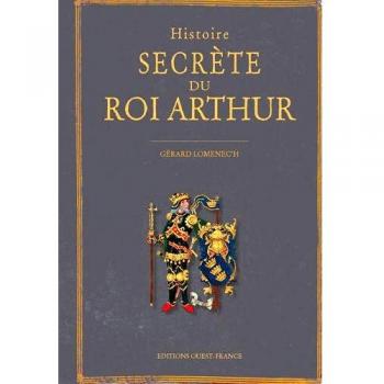Histoire secrète du roi Arthur