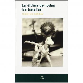La ultima de todas las batallas