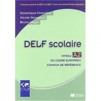 ANT/DELF SCOLAIRE.NIVEAU (A2).LIVRE