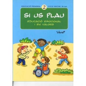 Si us plau 2. Educació emocional i en valors: Educació primària. Cicle inicial, 2n curs.