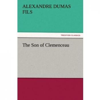 The Son of Clemenceau (TREDITION CLASSICS)