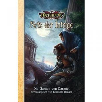 Netz der Intrige: Die Gassen von Daranel