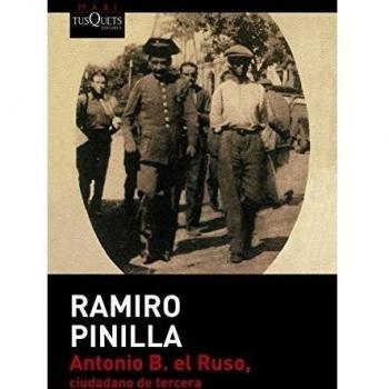 Antonio B. el Ruso, ciudadano de tercera