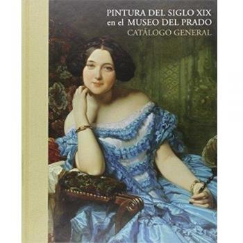 Pintura del siglo xix en el museo del prado (Tapa dura).