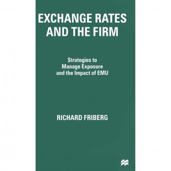 Exchange Rates and the Firm