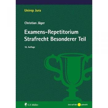Examens-Repetitorium Strafrecht Besonderer Teil