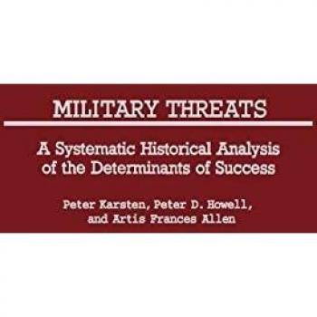 Military Threats: A Systematic Historical Analysis of the Determinants of Success