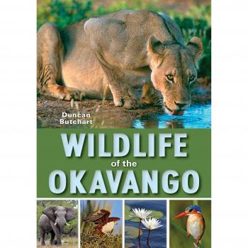 Wildlife of the Okavango by Duncan Butchart