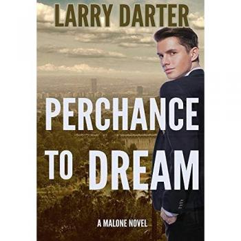 Perchance To Dream: A Private Investigator Series of Crime and Suspense Thrillers (Malone Mystery Novels, Band 8)