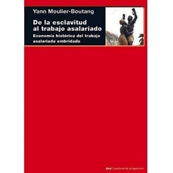 De la esclavitud al trabajo asalariado