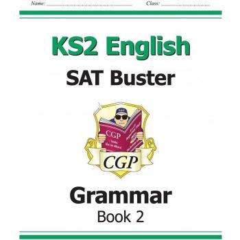 KS2 English SAT Buster: Grammar