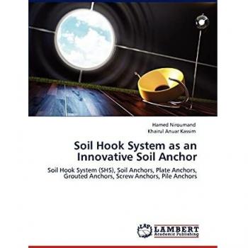 Soil Hook System as an Innovative Soil Anchor: Soil Hook System