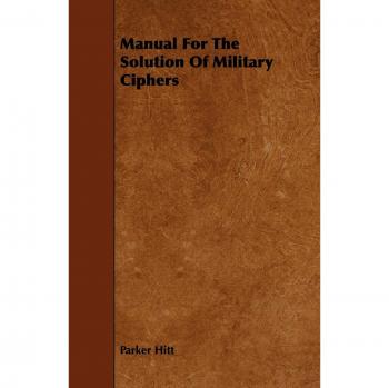 Manual for the Solution of Military Ciphers