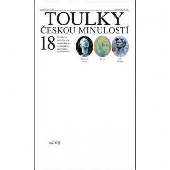 Toulky Äeskou minulostÃ­ 18: VelkÃ¡ Ã©ra ÄeskÃ© poezie, mezivÃ¡leÄnÃ¡ avantgarda, poetismus, surrealismus