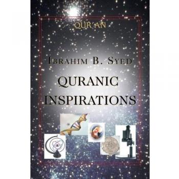 Syed, Ibrahim: Quranic Inspirations