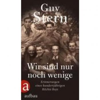 Stern, Guy: Wir sind nur noch wenige
