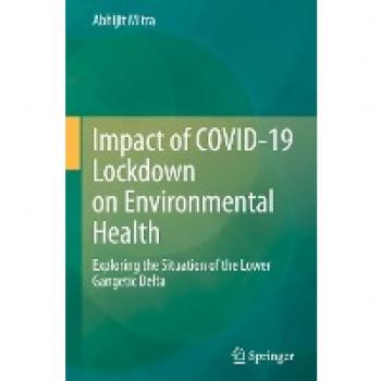 COVID-19 Lockdown Impact on Environmental Health in Lower Gangetic Delta