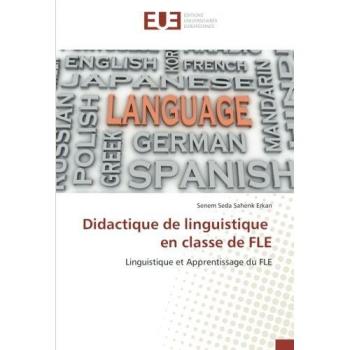 Didactique de linguistique en classe de FLE: Linguistique et Apprentissage du FLE