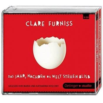 Das Jahr, nachdem die Welt stehen blieb (5 CD): Szenische Lesung Clare, Furniss: