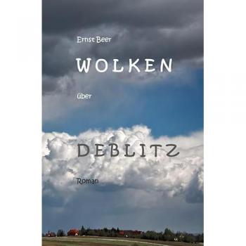 Wolken über Deblitz